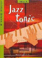 Makholm, Joseph : Jazz Tonic - Volume 3