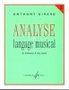 Analyse du langage musical - Volume 2 : de Debussy à nos jours
