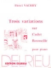 Vachey, Henri : 3 variations sur Cadet Rousselle