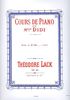 Lack, Thodore : Cours de Piano de Mlle Didi : Etudes - Volume 1