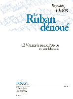 Hahn, Reynaldo : Le Ruban Dnou : 12 Valses  2 Pianos et une Mlodie