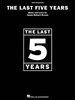 Brown, Jason Robert : The Last Five Years - Vocal Selections
