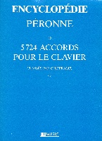 Peronne, Patrick : Encyclopdie : 5724 Accords pour le Clavier