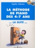 Allerme, Sophie : Mthode de piano des 4-7 Ans - Volume 2 : La suite