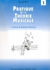 Klein, Yves : Pratique de la Thorie Musicale - Volume 1