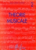 Jouve-Ganvert, Sophie : Thorie Musicale - Volume 2