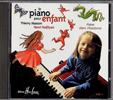 Masson, Thierry / Nafilyan, Henri : CD audio : Le Piano pour enfant - Volume 1