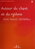 Canonici, Vronique / Joly, Jean-Paul : Autour du chant et du rythme - Volume 2 : fin du 2e cycle