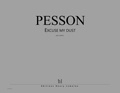 Pesson, Grard : Excuse my dust