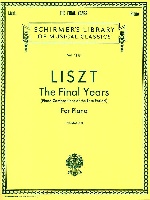 Liszt, Franz : Franz Liszt : Les Dernires Annes pour Piano