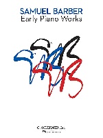 Barber, Samuel : Samuel Barber : Early Piano Works