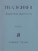 Kirchner, Theodor : Ausgewhlte Klavierwerke