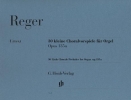 Reger, Max : Dreiig kleine Choralvorspiele Opus 135a