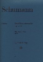Schumann, Robert : Trois Pices de fantaisie Opus 111