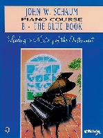 Schaum, John W : John W Schaum: Piano Course B - The Blue Book