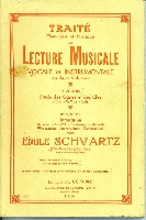 Schvartz, Emile : Trait Thorique & Pratique Lecture Musicale - Vol. 1