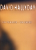 Hallyday, David : Hallyday, David - Un Paradis / Un Enfer