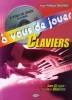 Delrieu, Jean-Philippe : A Vous De Jouer - Claviers