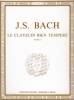 Bach, Jean-Sbastien : Le Clavecin bien tempr - Volume 2