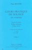 Boutin, Pierre : Cours Pratique Solfge - Volume 3 - Cours lmentaires 1 & 2