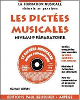 Lorin, Michel : Dictes Musicales avec CD (Niveau Preparatoire)