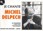 Delpech, Michel : Je Chante Delpech