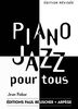 Robur, Jean : Piano Jazz pour Tous