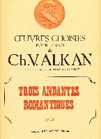 Alkan, Charles-Valentin : 3 Andantes Romantiques Opus 13