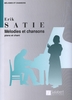Satie, Eric : Mlodies et Chansons