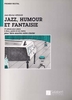 Arnaud, Jean-Michel : Jazz Humour et Fantaisie