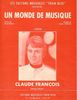 Franois, Claude : Un Monde De Musique
