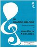 Ferland, Jean-Pierre : La Grande Mlodie