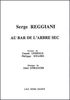 Reggiani, Serge : Au Bar De L