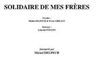 Delpech, Michel : Solidaire De Mes Freres
