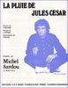 Sardou, Michel : Pluie De Jules Csar (La)