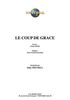 Moine, Claude / Papadiamandis, Pierre : Le Coup De Grace