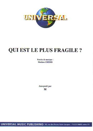 Chedid, Mathieu (M) : Qui  Est Le Plus Fragile ?