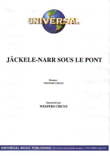 Weepers Circus : Jckele-Narr Sous Le Pont