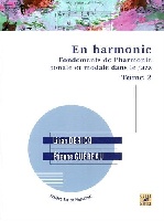 Dericq, Lilian / Gureau, tienne : En harmonie - Fondements de lharmonie tonale et modale dans le jazz - Tome 2