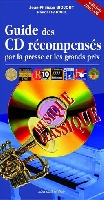 Biojout, Jean-Philippe / Fardet, Pascal : Guide des CD Rcompenss par la Presse et les Grands Prix