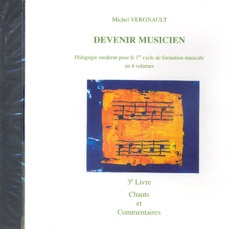 Vergnault, Michel : Devenir Musicien - CD 3 Livre CD Seul