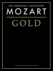 Mozart, Wolfgang Amadeus : The Essential Collection : Mozart Gold