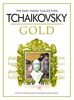 Tchakovski, Piotr Illitch : Tchaikovsky Gold Easy Piano Collection