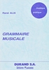 Alix, Ren : Grammaire Musicale