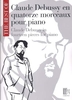 The Best of... Debussy : Claude Debussy en quatorze morceaux pour piano