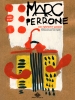 Son Ephémère Passion + DVD `Marc Perrone en voyages`