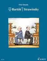 Emonts, Fritz : From Bartk to Stravinsky