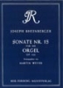 Rheinberger, Josef Gabriel : Sonata No.15 Op.168