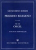 Rossini, Gioacchino : Preludio religioso in F# minor