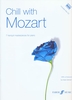 Mozart, Wolfgang Amadeus : Chill With Mozart